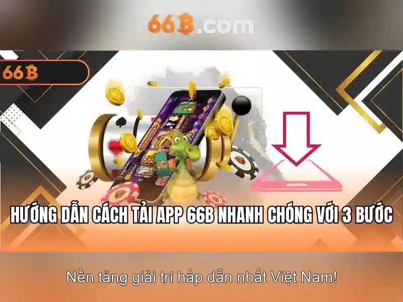 Nổ Hũ 66B Android – Cơ Hội Đổi Đời Từ Những Vòng Quay May Mắn - 66B