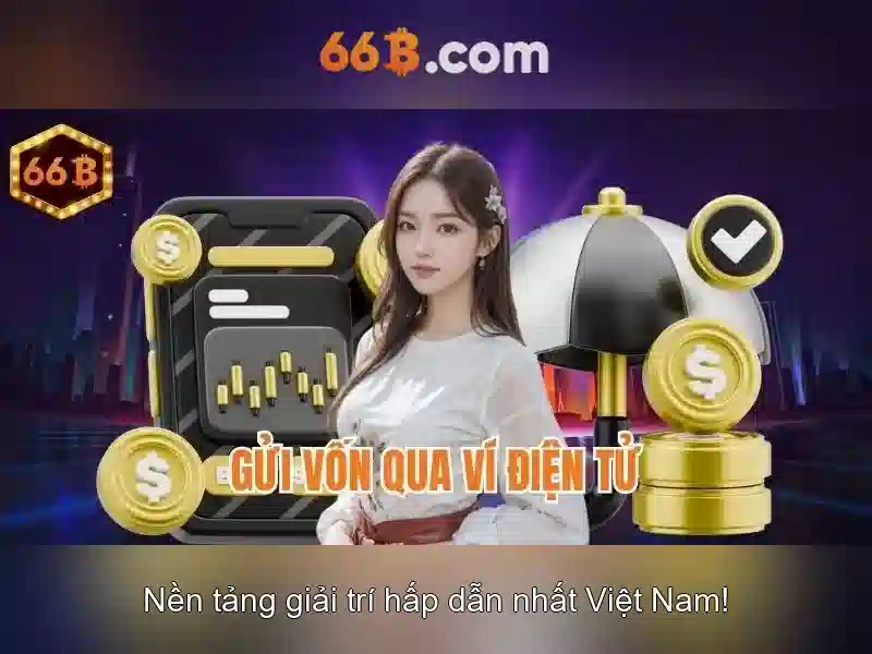 66B – Trải Nghiệm Bắn Cá 66B Đỉnh Cao, Trải Nghiệm Slot 2026 - 66B