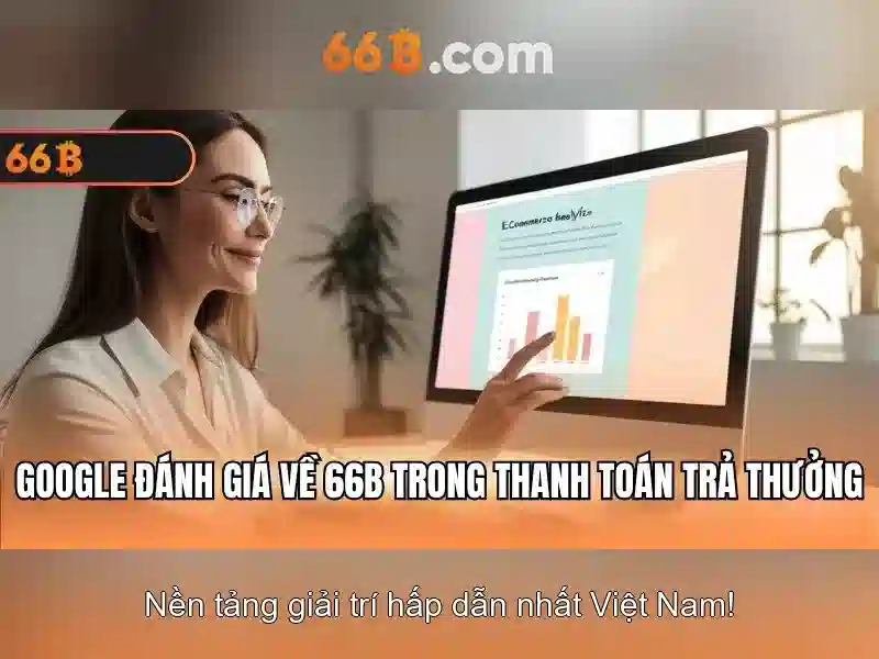  trải nghiệm người chơi - 66B